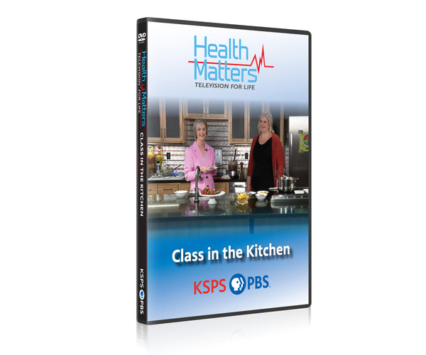 Health Matters: Class in the Kitchen #1906