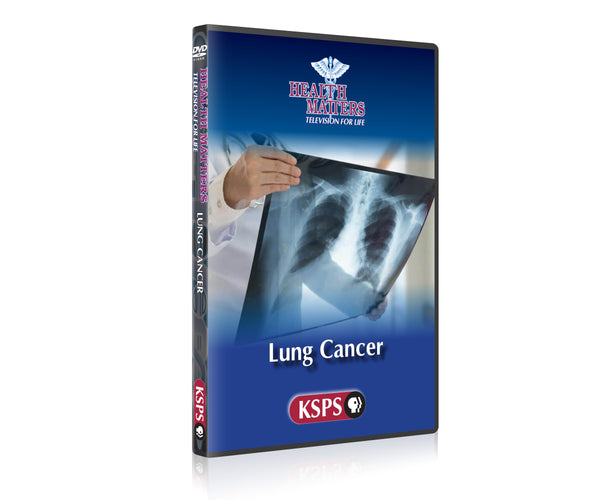 Health Matters: Lung Cancer DVD #1509
